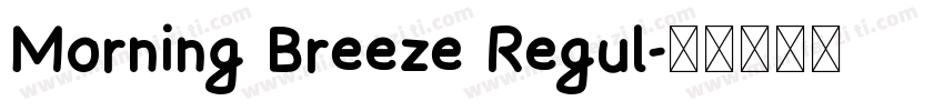 Morning Breeze Regul字体转换
